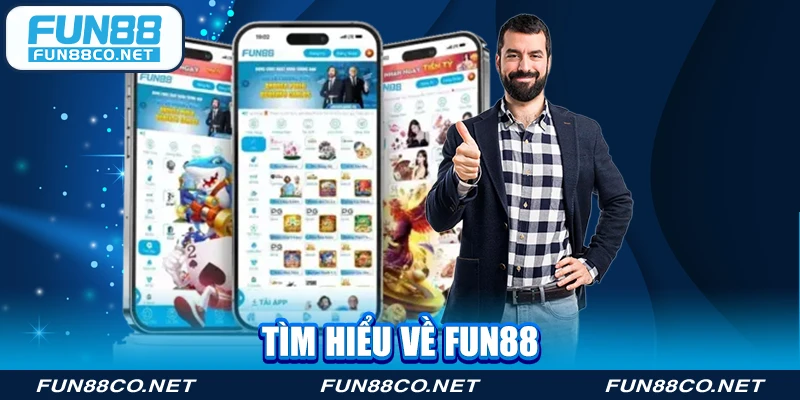 Tìm hiểu về Fun88